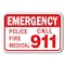 Signmission Safety Sign, 12 in Height, Aluminum, 18 in Length, 911 - Emergency Po 911 A-1218 911 - Emergency Po 911 - alternate 1